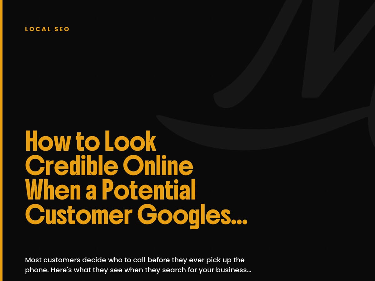 Black card labeled Local SEO with the headline How to Look Credible Online When a Potential Customer Googles You.