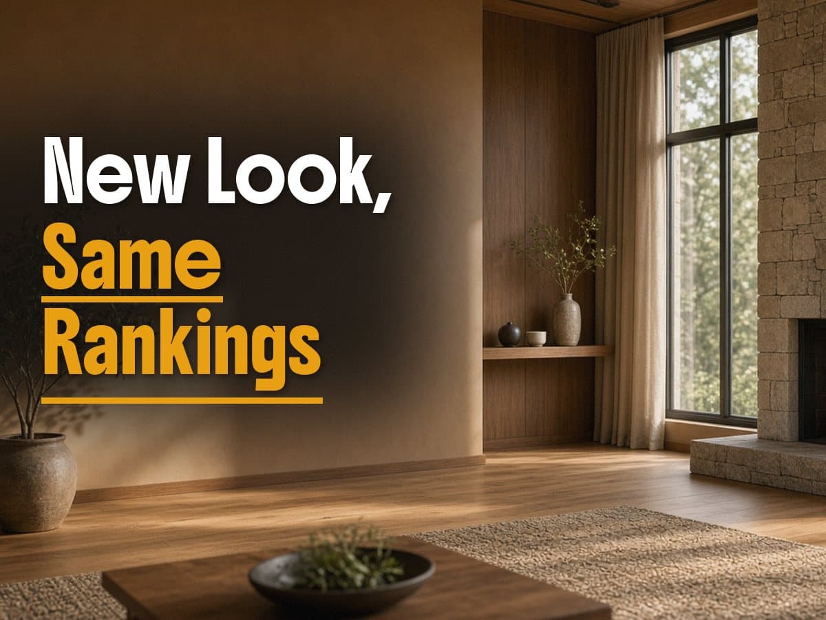 A sunlit modern living room with wood floors, a stone fireplace, and a tall window, beside the words New Look, Same Rankings.