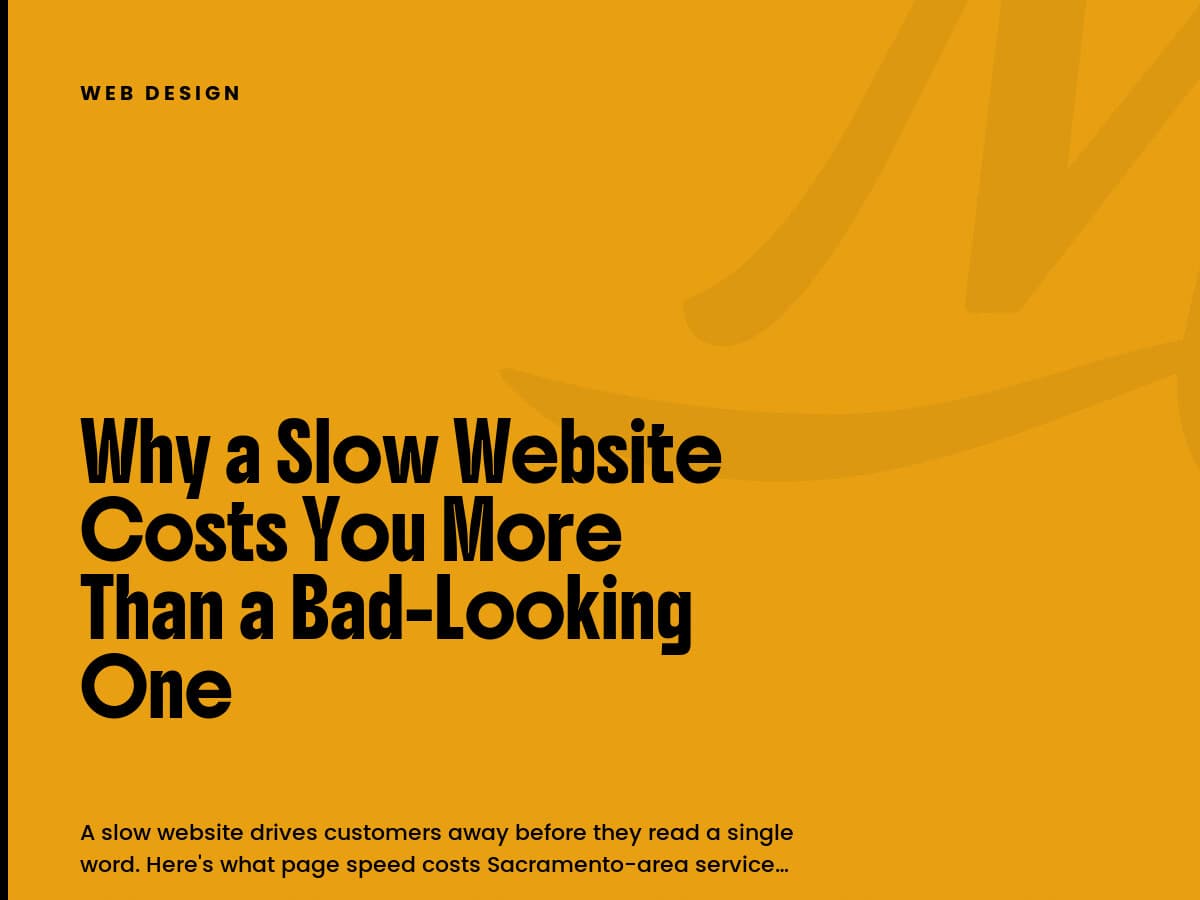Mustard card labeled Web Design with the headline Why a Slow Website Costs You More Than a Bad-Looking One.