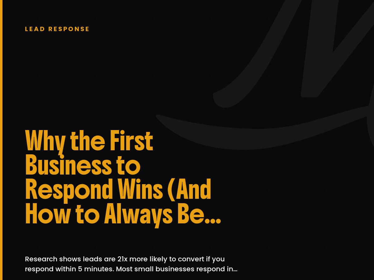 Black card labeled Lead Response with the headline Why the First Business to Respond Wins.
